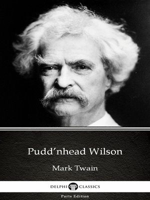 cover image of Pudd'nhead Wilson by Mark Twain (Illustrated)